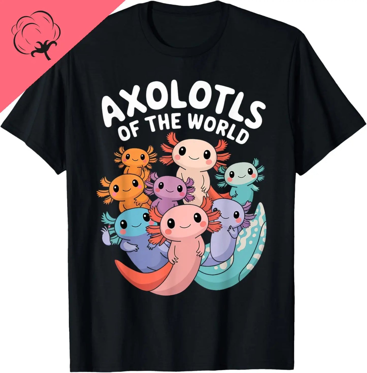 The World Kawaii Types of Axolotl Fish Amphibian T-Shirt